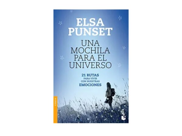 Libro Una mochila para el universo 21 rutas para vivir con nuestras emociones  - Elsa Punset - Booket (leido - forrado)