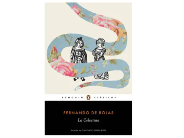 Libro La Celestina - Fernando de Rojas - Penguin España - leido (forrado)