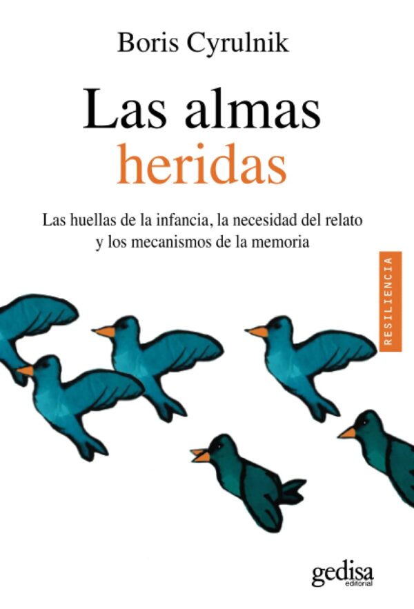 Libro Las almas heridas - Boris Cyrulnik - Gedisa Editorial - leido