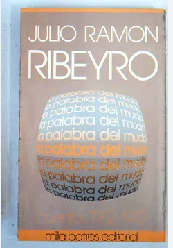 Libro La Palabra del Mudo 2 - Cuentos 1952 - 1972 - Julio Ramon Ribeyro - Carlos Milla Batres Editor - antiguo