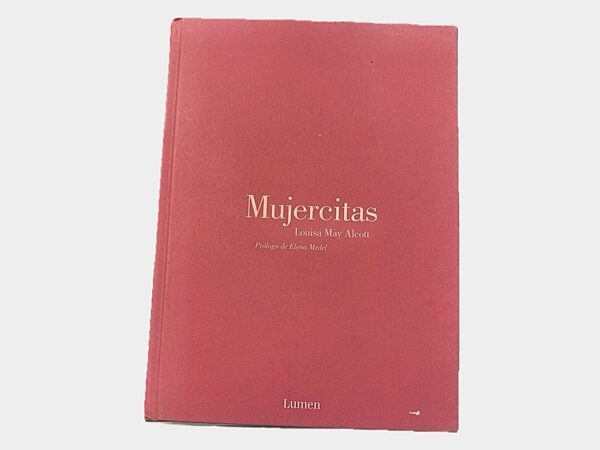 Libro Mujercitas - Louisa May Alcott - Lumen - leido