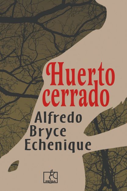 Libro Huerto cerrado - Alfredo Bryce Echenique - Peisa