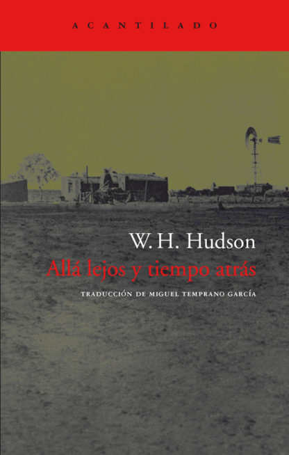 Libro Alla lejos y tiempo atras - W.H. Hudson - Acantilado - leido