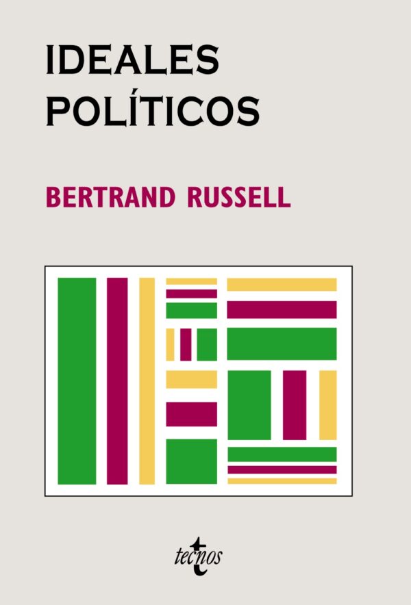 Libro Ideales politicos - Bertrand Russell - Tecnos - leido