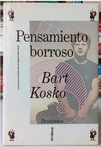 Libro Pensamiento borroso - Bart Kosko - Critica - leido y subrayado