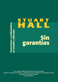 Libro Sin garantias (trayectorias y problematicas en estudios culturales) - Stuart Hall - leido