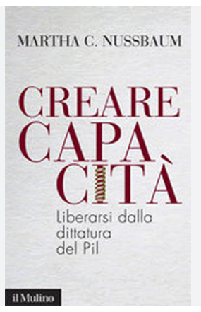 Libro Creare Capacita - Martha C. Nussbaum - italiano - il Mulino - Leido