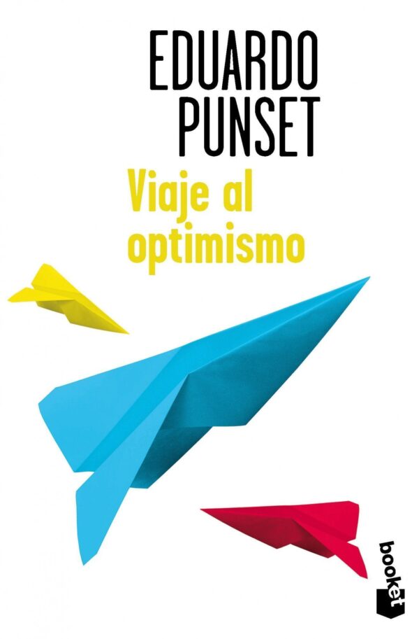 Libro Viaje al optimismo - Eduardo Punset - Booket (leido)