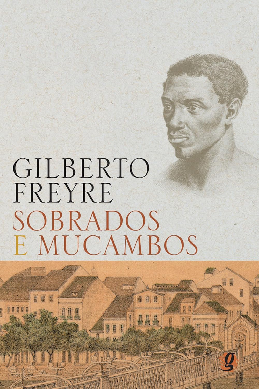 Libro Sobrados e Mucambos - Gilberto Freyre - Global Editora (leido) (portugues)