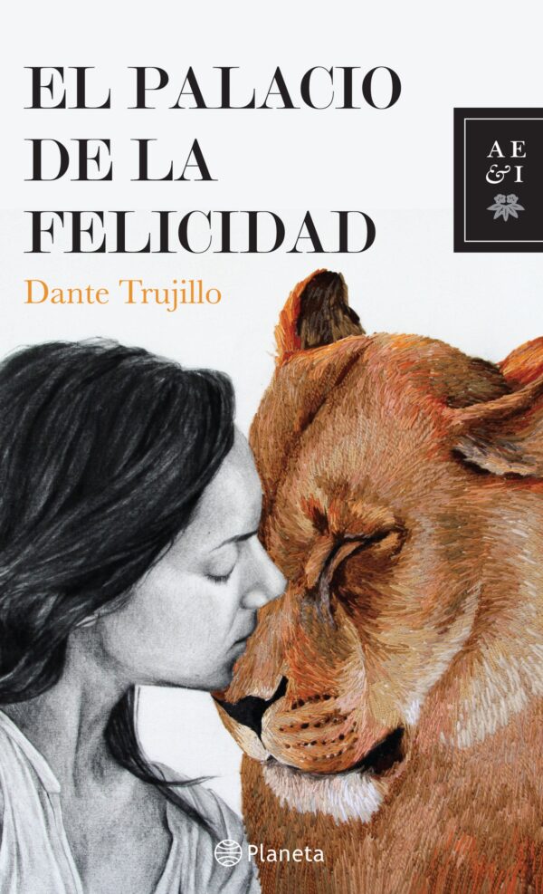 Libro El palacios de la felicidad - Dante Trujillo - Planeta (leido)