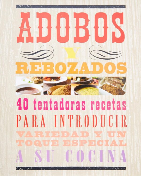 Libro Adobos y rebozados (40 tentadoras recetas para introducir variedad y un toque especial a su cocina) - Love Food - leido - tapa dura