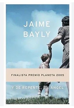 Libro Y de repente, un angel - Jaime Bayly - leido - antiguo