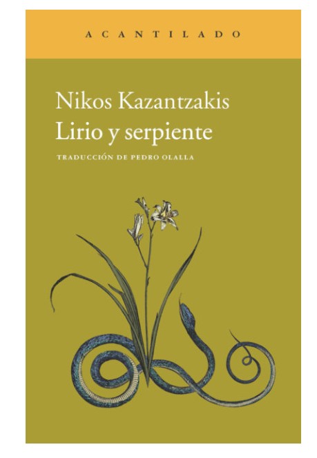 Libro Lirio y serpiente - Nikos Kazantzakis - Acantilado