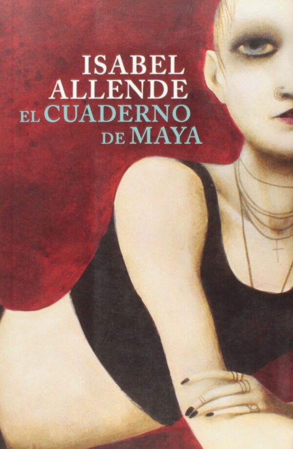 Libro El cuaderno de Maya - Isabel Allende - Sudamericana - leido - antiguo - forrado
