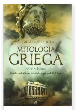 Libro El gran libro de la mitologia griega - Robin Hard - Esfera - leido