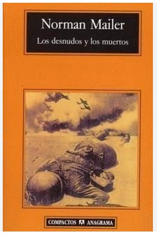 Libro Los desnudos y los muertes - Norman Mailer - Anagrama - leido - antiguo