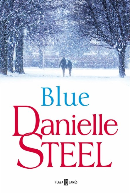 Libro Blue - Danielle Steel - Plaza Janes - leido