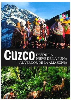 Libro Cuzco: desde la nieve de la puna al verdor de la amazonia - tapa dura - leido