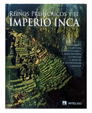 Libro Reinos Preincaicos y el Imperio Inca - Inteligo - tapa dura - leido - antiguo