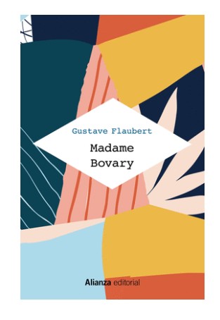 Libro Madame Bovary - Gustave Flaubert - Alianza Editorial - tapa dura - leido